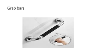 Grab bars
 