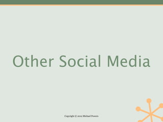 Other Social Media


      Copyright © 2012 Michael Powers
 