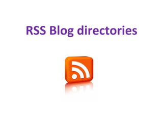 RSS Blog directories 