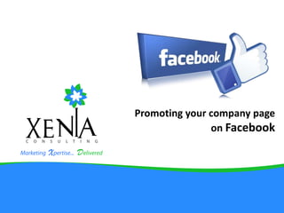 Promoting your company page
on Facebook
 