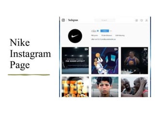 Nike
Instagram
Page
 