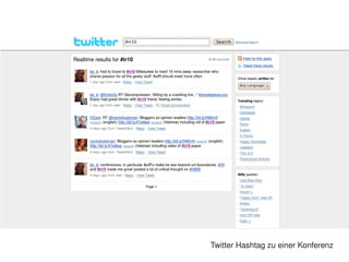      
        Twitter Hashtag zu einer Konferenz
 