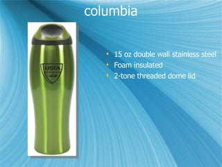 columbia 15 oz double wall stainless steel Foam insulated 2-tone threaded dome lid 