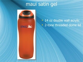 maui satin gel 14 oz double wall acrylic 2-tone threaded dome lid 
