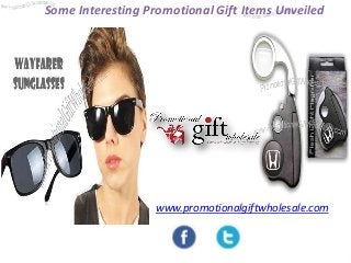 Some Interesting Promotional Gift Items Unveiled

By:

www.promotionalgiftwholesale.com

 