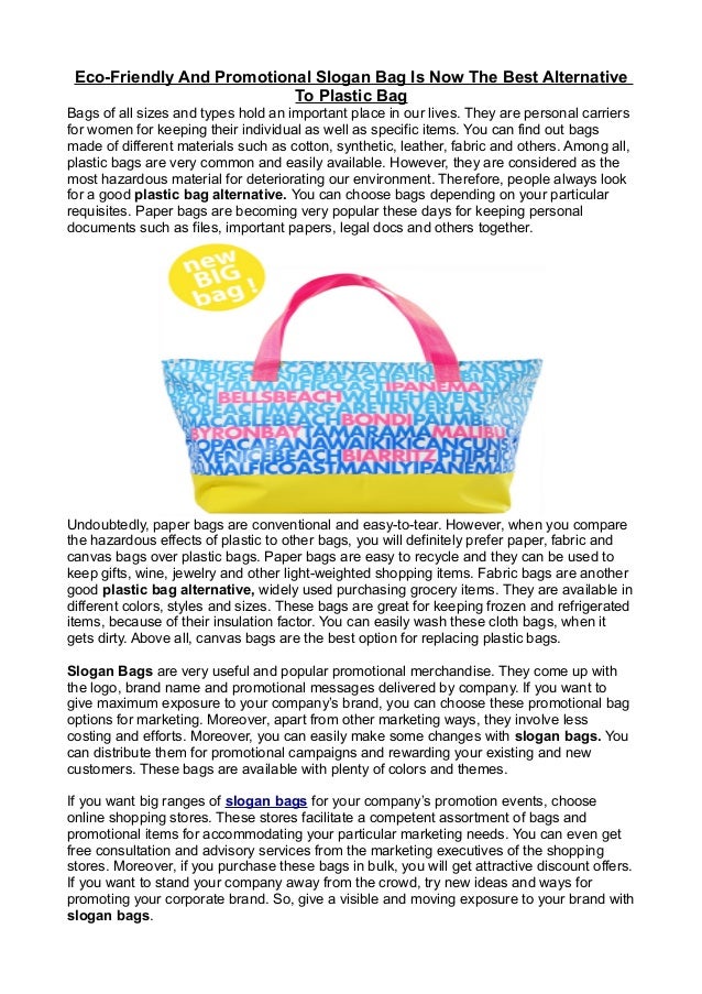 Promotional Slogan Bag Is Now The Best Alternative To Plastic Bag