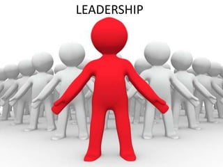 LEADERSHIP

 
