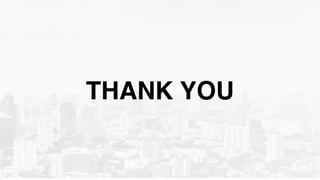 THANK YOU
 