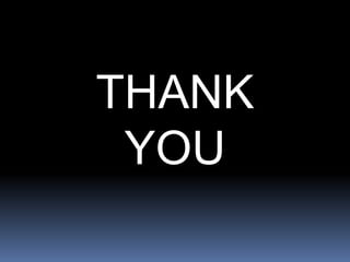 THANK 
YOU 
