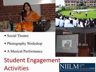  Social Theatre

 Photography Workshop

 A Musical Performance

Student Engagement
Activities
 