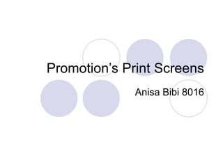 Promotion’s Print Screens Anisa Bibi 8016 