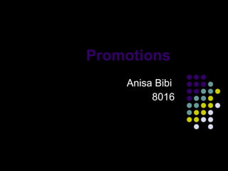 Promotions  Anisa Bibi  8016 