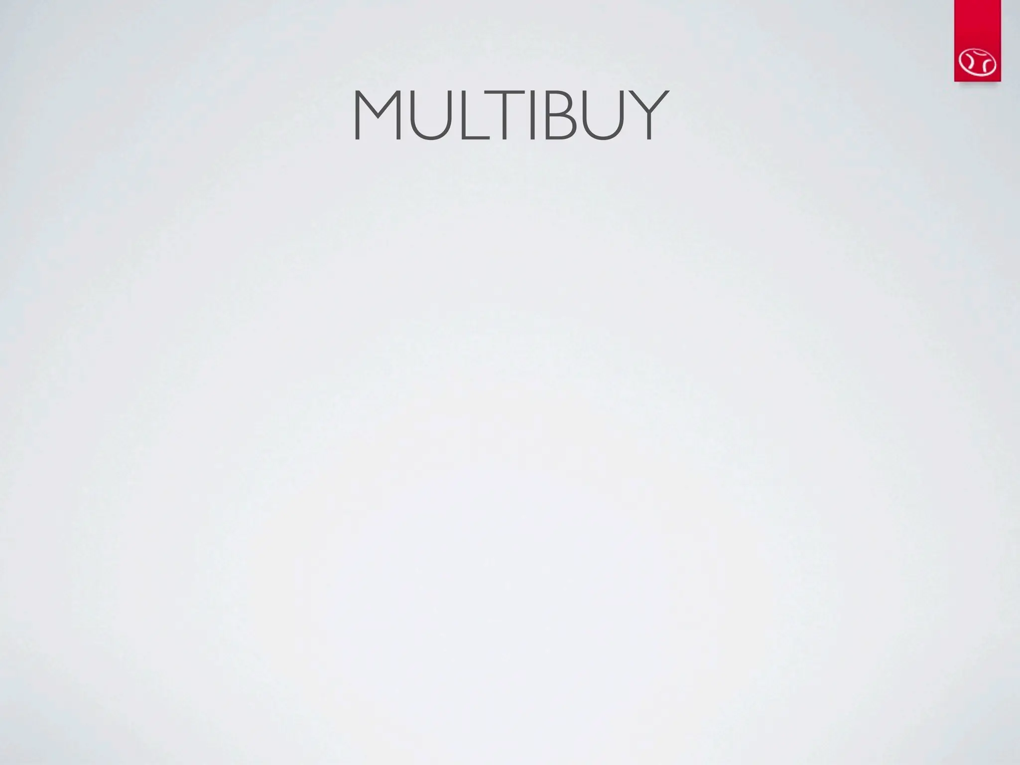 MULTIBUY
 