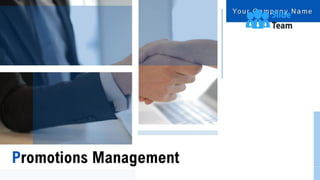Promotions Management Powerpoint Presentation Slides