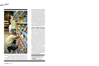 promotores
 negócios




                                                 nais são considerados uma “janela para
                                                 o mercado”. Eles têm a responsabilida-
                                                 de de enviar periodicamente à empre-
                                                 sa informações consideradas extre-
                                                 mamente importantes para o negócio,
                                                 como preços praticados, produtos em
                                                 ruptura, espaços em loja e presença de
                                                 materiais de merchandising. “Todos os
                                                 promotores possuem celulares da em-
                                                 presa equipados com sistema de coleta
                                                 de informação, o que nos garante agili-
                                                 dade e confiabilidade nas informações.
                                                 O time de merchandising influencia
                                                 cada vez mais as decisões da empre-
                                                 sa para desenvolver ações e produtos
                                                 mais assertivos”, garante Vercelli.

                                                 A Nestlé também tem equipe
                                                 própria e valoriza seus profissionais.
                                                 “O promotor é o primeiro a ter conhe-
                                                 cimento do que acontece no ponto de
                                                 venda, o que a concorrência realiza,
                                                 o que o varejo e o consumidor preci-
                                                 sam. É peça importantíssima do nos-
                                                 so modelo de coleta de informação do
                                                 mercado”, explica José Neto, gerente
                                                 executivo de trade marketing da Nes-
                                                 tlé. Ele lembra que, ao estar no ponto
                                                 de venda cuidando dos produtos da
                                                 Nestlé, o time presta um serviço ao
                                                 varejo. “Ele ajuda a manter uma boa
                                                 organização, checar a data de valida-
                                                 de, verificar o estado de conservação
                                                 dos produtos”, diz o executivo.
                                                   É certo que nem todas as indústrias
                                                 conseguem ou querem investir em su-
                                                 as equipes. Mas é certo também que
                                                 muitas realizam um trabalho respei-
                                                 tável que pode gerar bons resultados.
                                                 Cabe ao varejo buscar igualmente su-
                                                 as próprias soluções.

Varejistas ouvidos consideram mais eficientes
                                                 nesta reportagem você viu:
       os promotores da própria indústria, não
terceirizados. Embora a serviço do fornecedor,     Prós e contras do trabalho dos
                                                   promotores
entendem seu papel de ajudar a produzir vendas     Como aumentar a eficiência do time




44 SM.com.br | setembro 2012
 