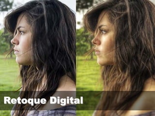 Retoque Digital
 