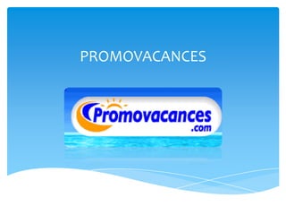 PROMOVACANCES
 