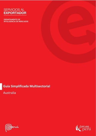P á g i n a 1 | 6
Guía Simplificada Multisectorial
Australia
 