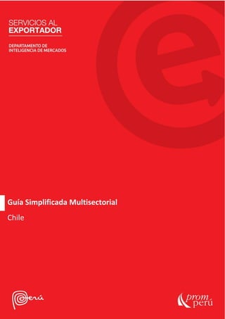 P á g i n a 1 | 6
Guía Simplificada Multisectorial
Chile
 