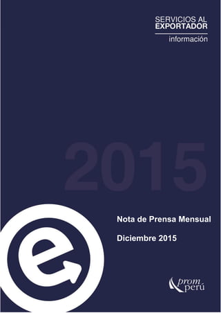 Nota de Prensa Mensual
Diciembre 2015
 