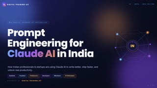 Prompt engineering for Claude AI in India | PPTX