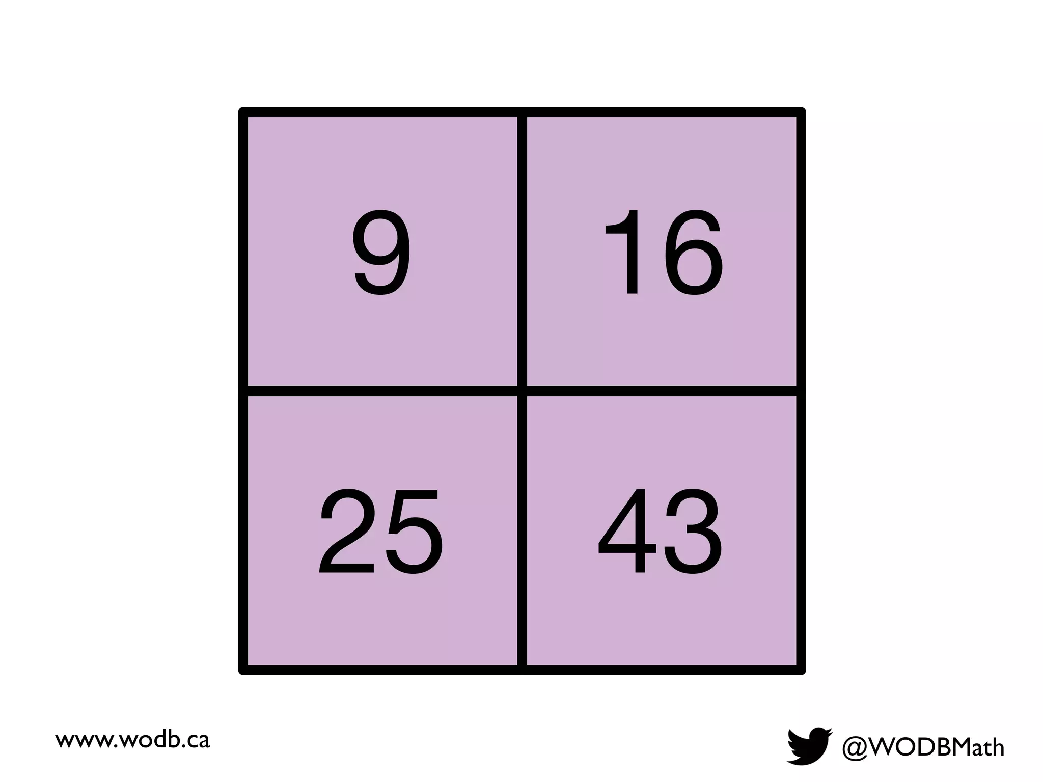 www.wodb.ca @WODBMath
169
25 43
 