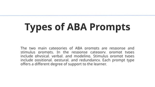 Comprehensive Guide to ABA Prompts for Effective Learning | PPTX