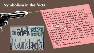 Symbolism in the facts
 