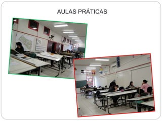 AULAS PRÁTICAS
 