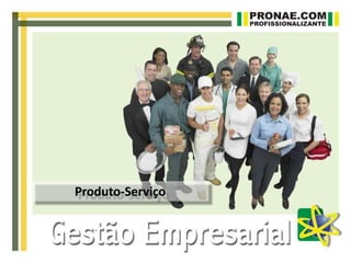 Produto-Serviço