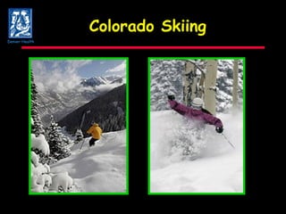 Colorado Skiing Denver Health 