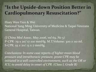 •The thoracic pump model supported prone CPR more than
the cardiac pump model.
•Increased intrathoracic pressure and systo...