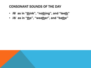 Pron mini lesson 1:
