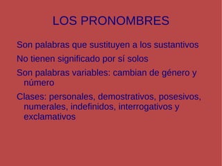 LOS PRONOMBRES ,[object Object]