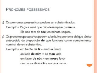 PRONOMES POSSESSIVOS
 