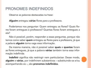 PRONOMES INDEFINIDOS
 