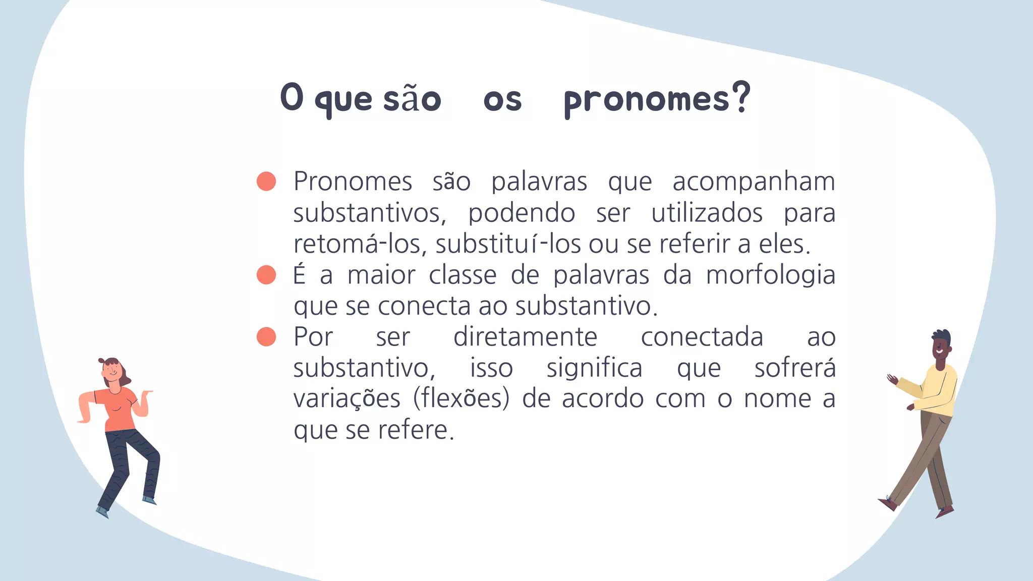 Pronomes da Língua Portuguesa