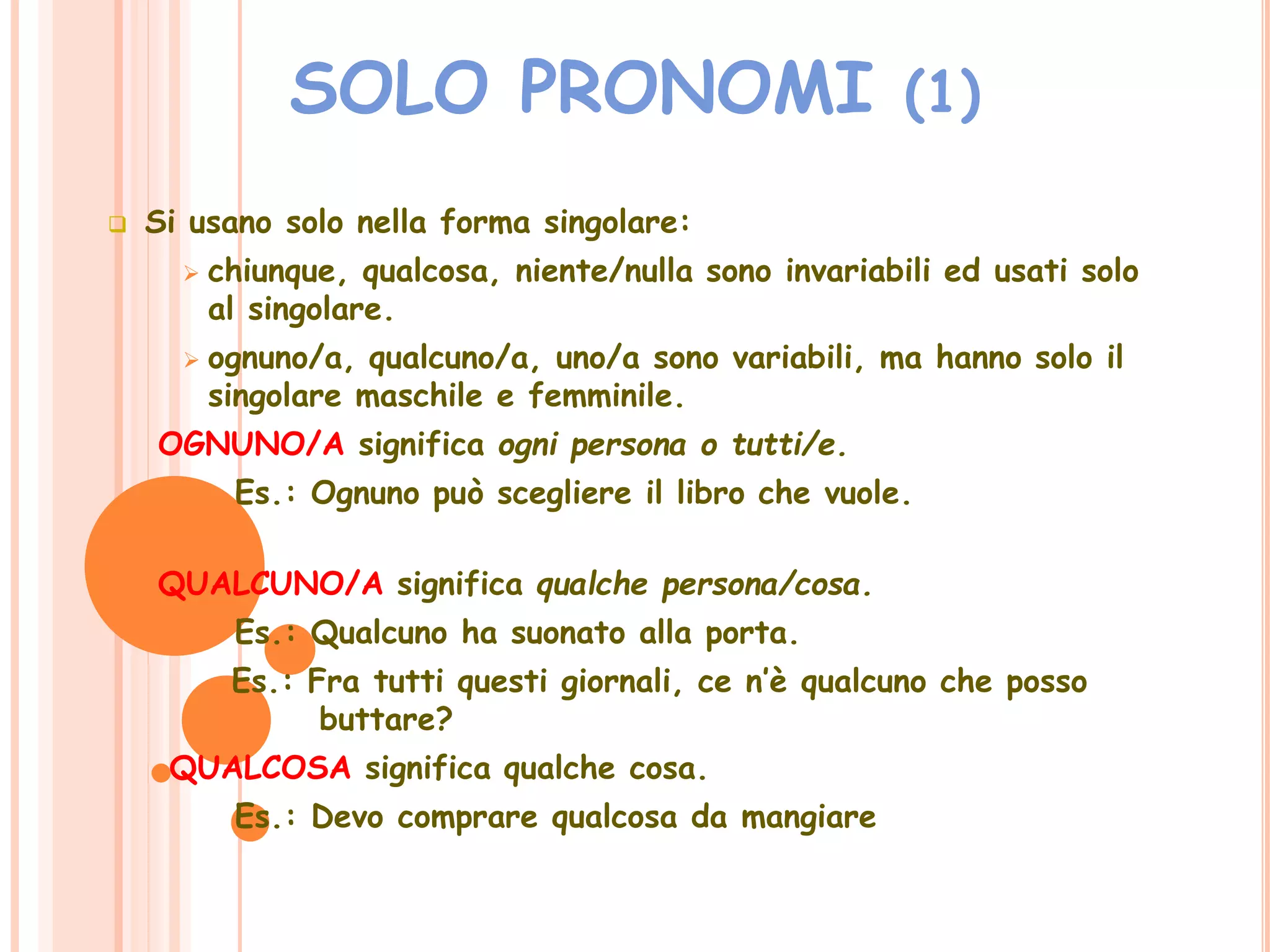 Pronomi e aggettivi indefiniti b1 | PPTX