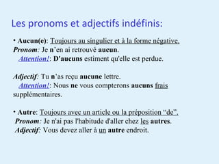 Pronoms et Adjectifs Indéfinis | PPT