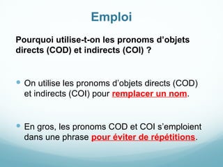 Cod Franncais pronoms-d'objets-COD-et-COI en francais grammaire française | PPTX