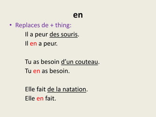yReplaces à + thing:Il réussità l’examen.		Il yréussit. 	Il n’yréussitpas.	Elle répondà la lettre.		Elle yrépondTu vas jouerau foot.	Tu vas yjouer.