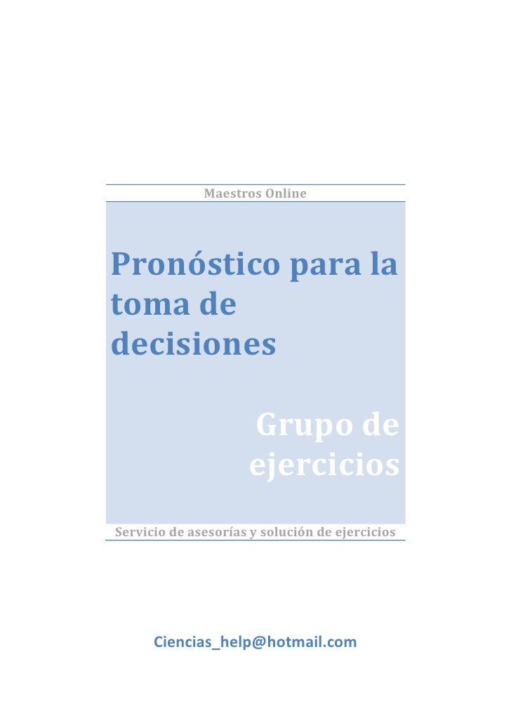 Pronostico para la toma de decisiones Pronostico para la toma de decisiones
