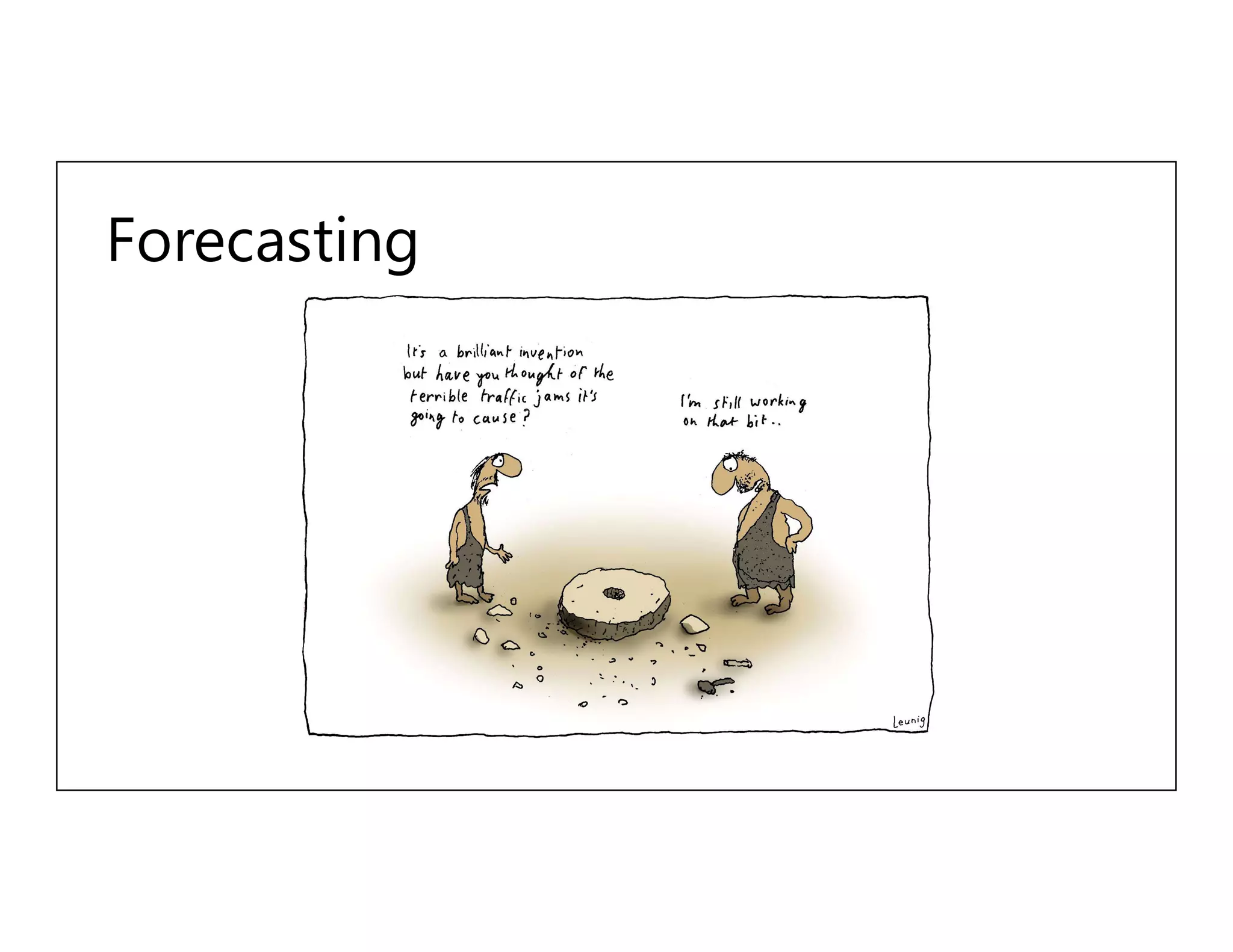 Forecasting
 