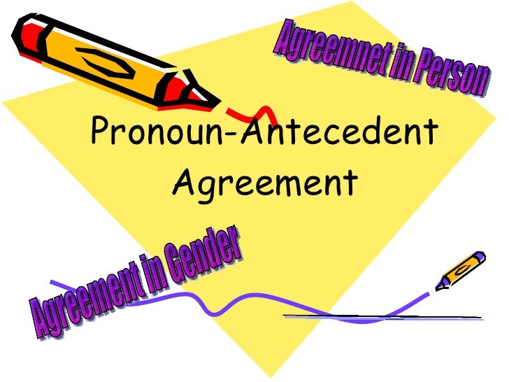 pronoun-antecedent-agreement