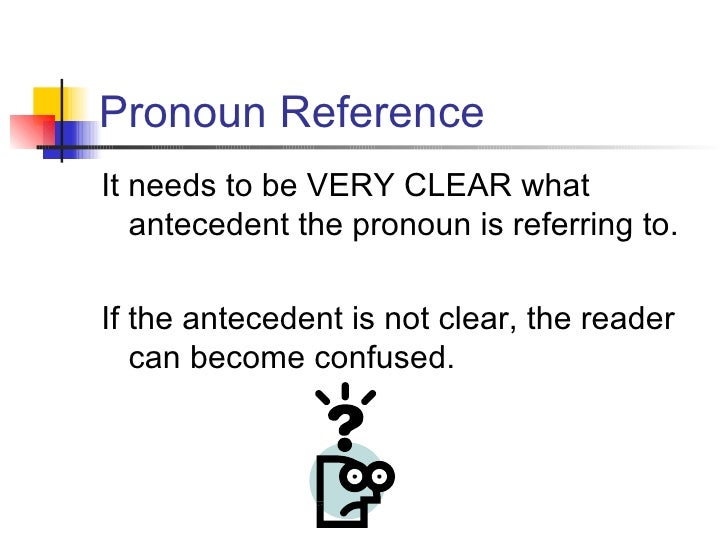 Clear Pronoun Reference Examples