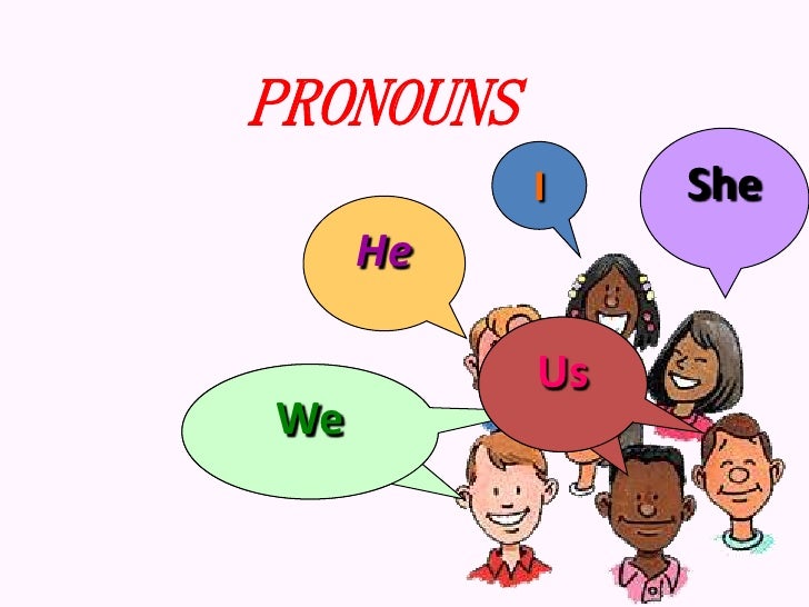 what pronoun is we what pronoun is we