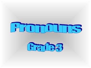 Pronouns Grade 3 