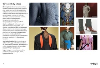 Con suavidad y nitidez
El concepto: Conforme las nuevas estéticas
surgidas del metaverso van dejando su huella
en el mundo físico, un look de ciencia ficción
sutil empieza a ganar terreno en el ámbito de
la moda. Se trata de una nueva dirección para la
sastrería, que se combina con looks más
deportivos para que resulten más ponibles,
aunque también brinda una nueva
interpretación de la tendencia
#SubversiónSexi, como propone Prada.
Silueta y estilismo: El look es suave pero
nítido, futurista pero muy ponible. Los
plisados, arrugados con calor y de doble pala
añaden volumen y una estructura suave, que
funciona tanto para las #OcasionesEspeciales
como para una vestimenta #businesscasual.
Los recortes precisos y los bordes
redondeados actualizan las piezas minimalistas
con un aire más fresco y, a veces, incluso
insolente.
Marcas destacadas: La estrella emergente
de Nueva York Luar, el diseñador canadiense
Sid Neigum, Maria Consolazio, licenciada por el
Istituto Marangoni, la marca vietnamita Klei
Studio y la húngara Kata Szegedi.
Importante para: tops, blusas, vestidos,
pantalones, chaquetas, abrigos, monos,
conjuntos, sastrería
@orr_official
@kataszegedi
@00flow.plateau
@frida_j
BLIKVANGER
Johanna Parv
@prada
8
 