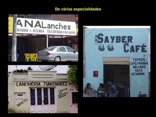 De várias especialidades 