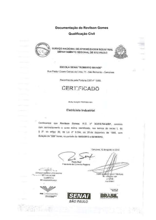 192
Documentação do Rovilson Gomes
Qualificação Civil
 